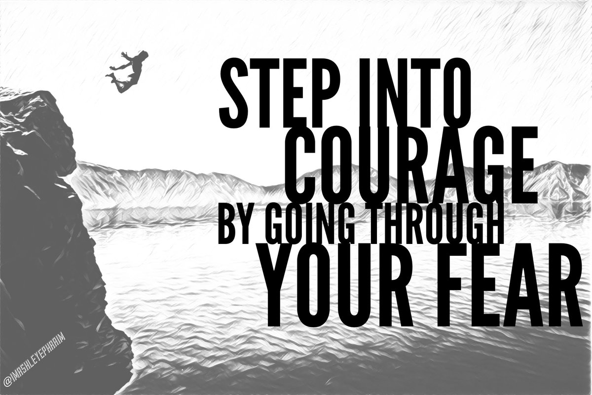 AshleyEphraim's tweet image. Step into it. #courage #fear #gothrough #strength #weakness #development #growthmindset #theprocess