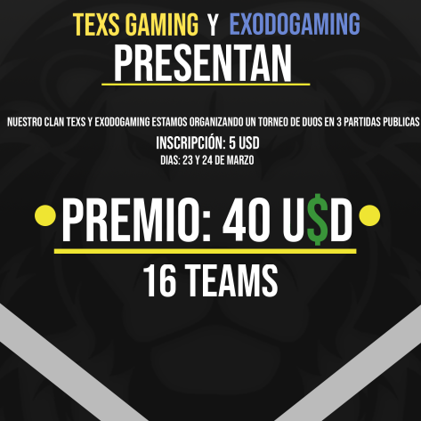ClanTeXs's tweet photo. Nuestro Clan #TeXs y @ExodoGamingES  estamos organizando un torneo de DUOS en 3 partidas publicas
🔹Inscripción: 5 USD
🔹Días: 23 y 24 de marzo
🔹Premio Primer Lugar: 50 USD
Tienes que seguir a @ClanTeXs y @ExodoGamingES 
Fav, RT y MD los que quieran entrar

LOS ESPERAMOS!🔥 https://t.co/wQSrh4RCtw