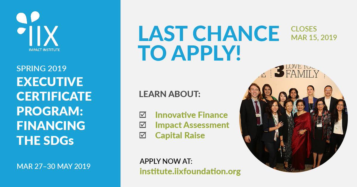 IIXglobal's tweet image. [CLOSING MAR 15] It&apos;s the last week to sign up for the #ExecutiveCertificateProgram on Financing the #SDGs. If you want to create #impact, grow your network across #finance, #development, #policy and #non-profit sectors worldwide, don&apos;t miss this course  bit.ly/2RSHMnU
