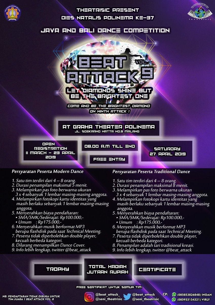 Beat_Attack's tweet photo. Theatrisic Proudly Present‼

DIES NATALIS POLITEKNIK NEGERI MALANG KE-37

Java and Bali Dance Competition "BEAT ATTACK Vol. 9"
Let Diamonds Shine, But Be The Brightest One 💎

Info lebih lanjut follow :
Ig : @seni_theatrisic &amp; @beat_attack_ https://t.co/tfEc9F8yOd