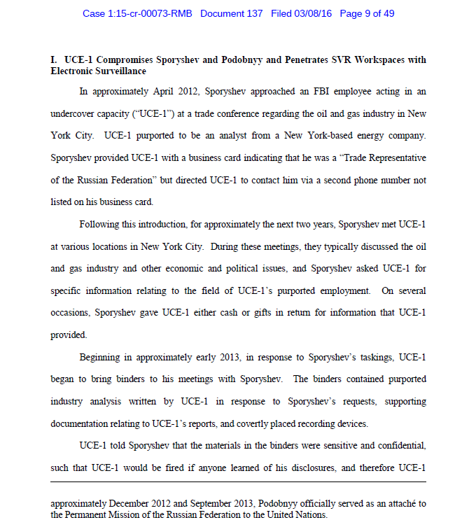 146) These sources & methods were never revealed in the 2015 Complaint. Now the FBI says: a UCE "posing as an analyst from a NYC based energy company". All the familiar language we’ve heard earlier. We see the Opposition cites paragraphs from the Initial Complaint (22-25).