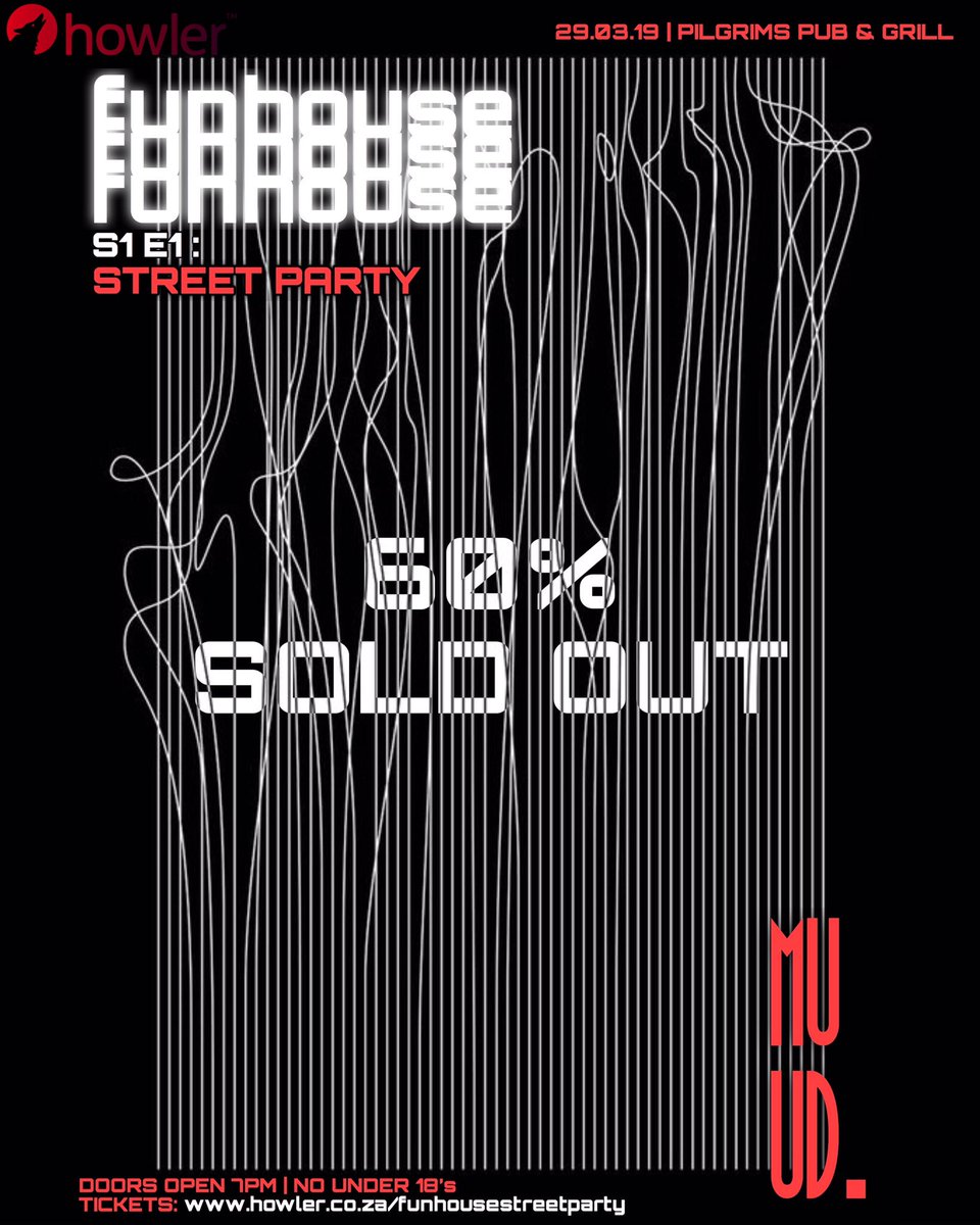 60% Sold out!

Get your tickets ASAP:
howler.co.za/funhousestreet…

#funhouse