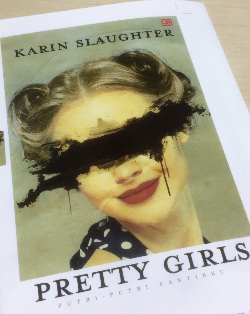 Pretty Girls – Karin Slaughter 
Terbit 8 April 2019 <a href="/bukugpu/">Gramedia Pustaka Utama 📕</a> 
Thriller mencekam yang penggambarannya kadang-kadang lumayan seram dan mendetail. 
#bocoraneditor