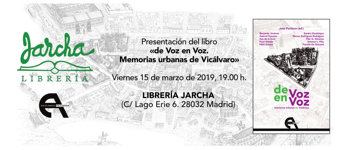 libreriajarcha's tweet photo. El viernes 15 de marzo a las 19h. os esperamos con @edantigona y @IM_Vicalvaro . #DeVozEnVoz #Vicalvaro https://t.co/Iqqyb6ObiW