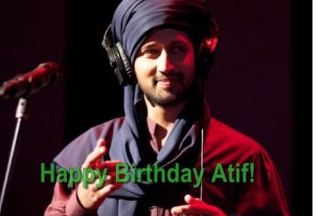 Happy Birthday Atif Aslam ! 