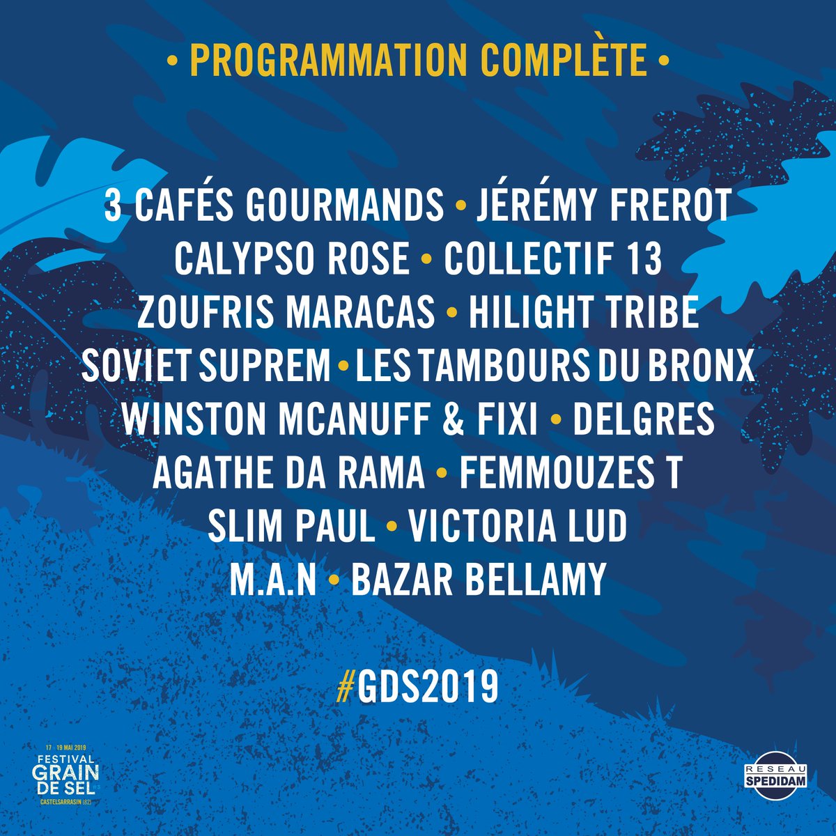 graindesel82's tweet photo. 🎉 P R O G R A M M A T I O N C O M P L È T E 🎉
Ça y est les derniers noms de #gds2019 sont annoncés !
Femmouzes T. • Slim Paul • @victorialudfr • M.A.N • Bazar Bellamy rejoignent l'aventure !
#gds2019 #occitanie #tarn #garonne #graindesel https://t.co/E2HeIvQP9B
