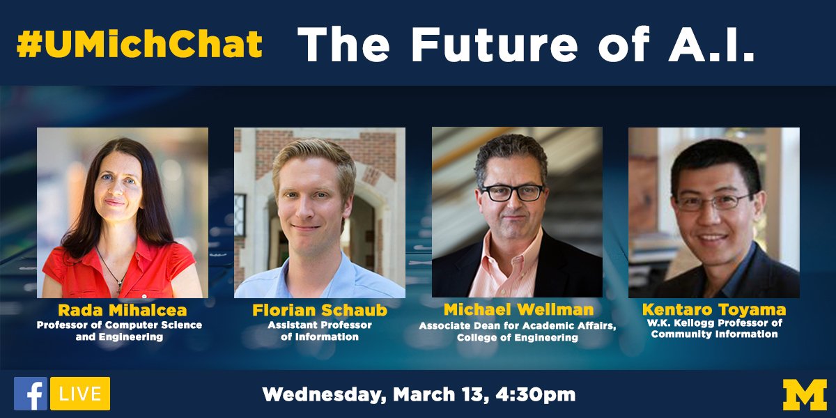 UMich's tweet photo. Join us tomorrow, for a LIVE discussion on the future of artificial intelligence and its implications with experts from @UMengineering, @EECSatMI, and @umsi. #UMichChat https://t.co/pHvPgatJyy