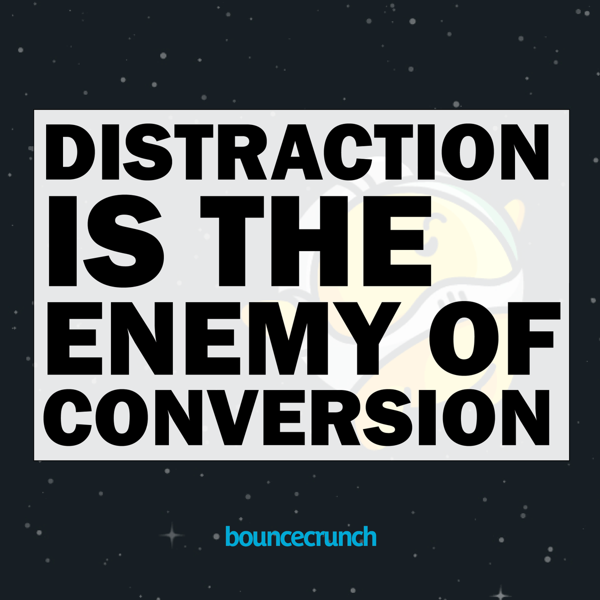 bouncecrunch's tweet photo. Distraction is the enemy of conversion. When your user lands on your page, aim to have one clear call to action that you want them to complete. Get rid of the extra buttons, menu links, social buttons. Don't distract the user - make it easy for them to convert. #PPC #Marketing https://t.co/LlVio78hc5