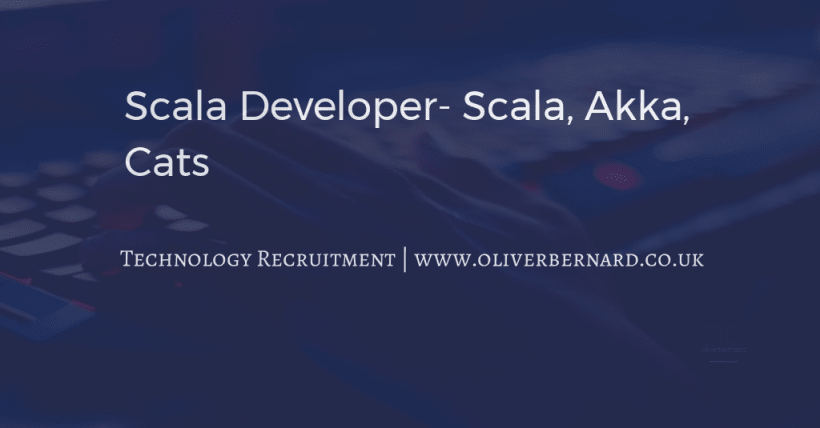 Scala Developer- Scala, Akka, Cats #oliverbernard tinyurl.com/y2qb3o87