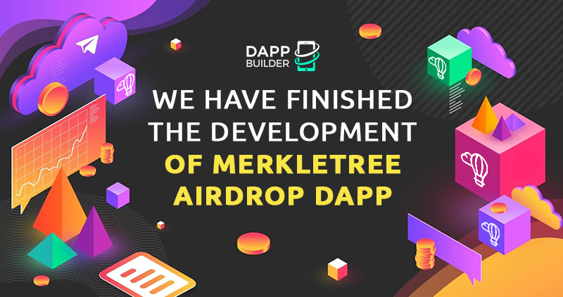 dappbuilder's tweet photo. We have finished the Development of MerkleTree Airdrop Dapp https://t.co/Ao9xqFBE5N https://t.co/fE8375qT6N