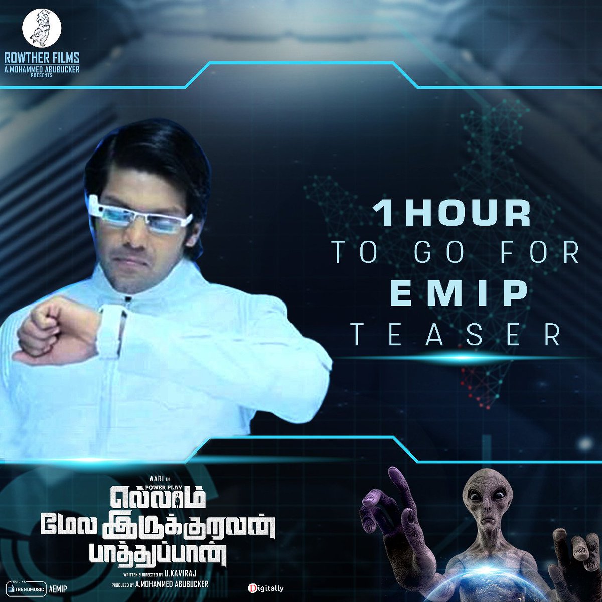 One Hour to go!
Actor <a href="/arya_offl/">Arya</a> is keeping his time to unveil the much anticipated teaser of "Ellam Mela Irukurvan Paathuppan" today @ 6pm. Are you ready?

#EMIP
#EMIPTeaser 
#Ellammelairukuruvanpaathuppan

@aariactor @RowtherFilms <a href="/DirectorKaviraj/">Kaviraj U</a> @laxmanmfi <a href="/PRO_Priya/">India country Deputy prime minister-priya</a>