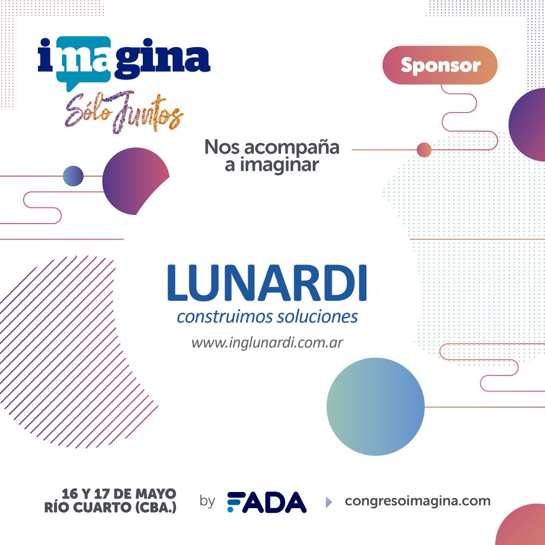 FundacionFada's tweet image. #Lunardi ya es parte de #CongresoIMAGINA 👥 Sólo Juntos 

16 y 17 de mayo | Río Cuarto