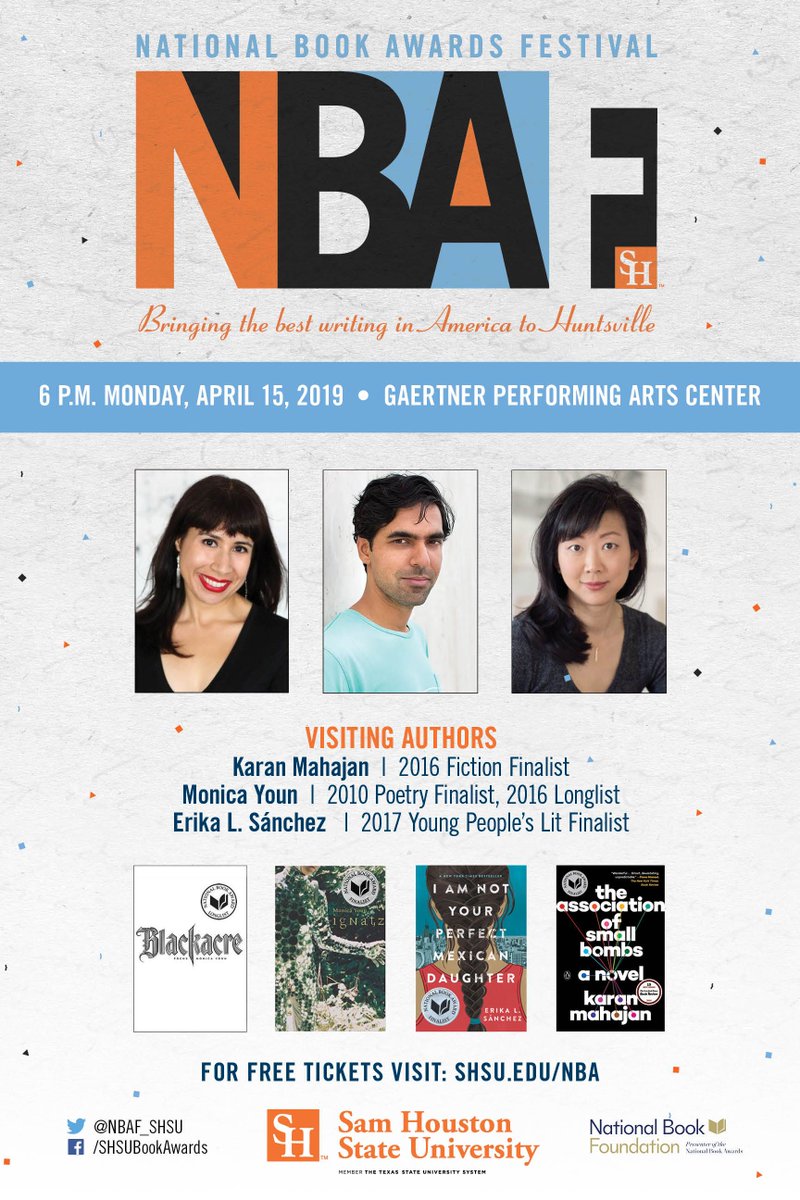 NBAF_SHSU's tweet photo. Are you ready to read? Get these books now. They're coming to Huntsville, the books AND the authors. April 15, 2019. @nationalbook @ErikaLSanchez @MonicaYoun @kmahaj @SHSU @SHSUStuAct https://t.co/QudNLda7bl
