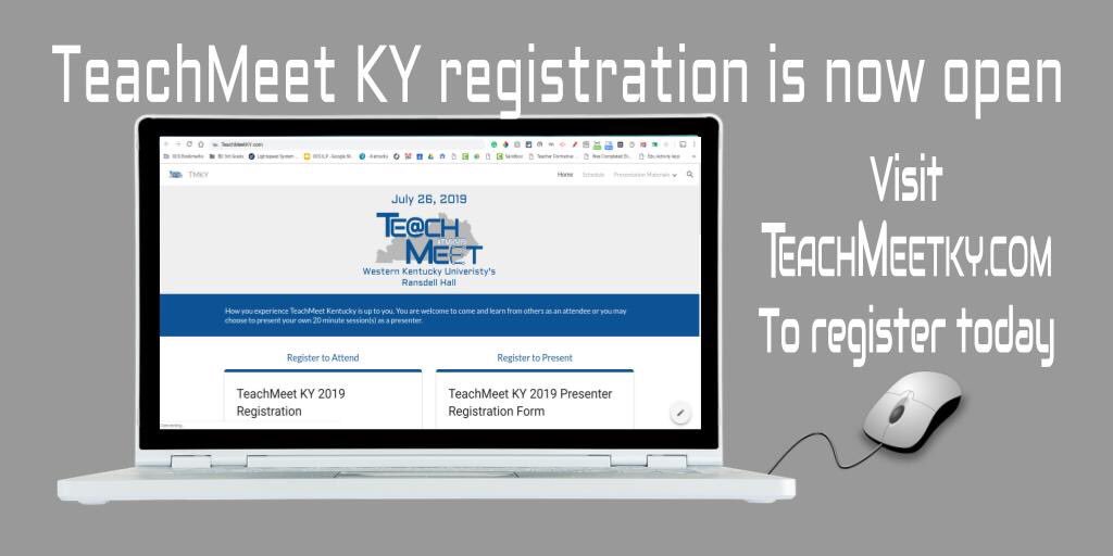 teachmeetky's tweet image. Registration is now open for TeachMeet Kentucky, July 26, 2019 @wku. Go to teachmeetky.com to register today. #TMKY19 #KYDLC #KYGoDigital