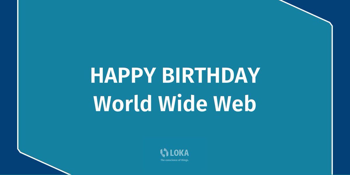 LOKASystems's tweet photo. Happy 30th Anniversary to the World Wide Web!
Thanks to you we exist.

#www #iot #LOKA https://t.co/w8Br49BFW3