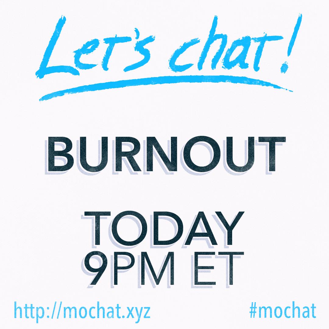 We’ve all been there: You’re out of juice, no ideas left, wondering what you’ve gotten out of all those hours. Burnout is real, let’s talk about it one last time in the penultimate #mochat. Tonight at 9PM EDT (GMT-4) buff.ly/1UYHeay