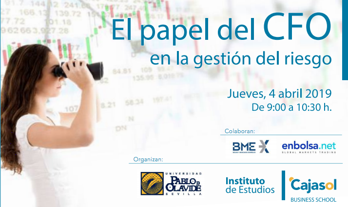 El <a href="/iecajasol/">I.E. Cajasol</a>  y la #Universidad <a href="/pablodeolavide/">Pablo de Olavide</a> , con la colaboración de Grupo #BME y <a href="/EnBolsa_/">EnBolsa.net</a>, organizan la ponencia "El papel del #CFO en la gestión del riego"
Jueves 4 de #abril de 2019, de 9h a 10:30h
Aforo limitado. Reserva tu plaza 👉 bit.ly/2HdkN0W