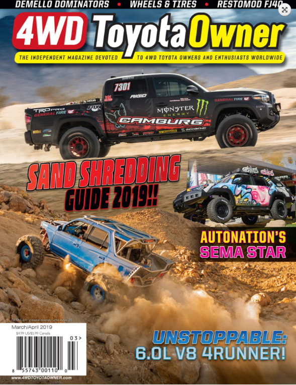 Check out the @AutoNation AutoGear #SEMA 4Runner build in this month's @4WDToyotaOwner magazine!