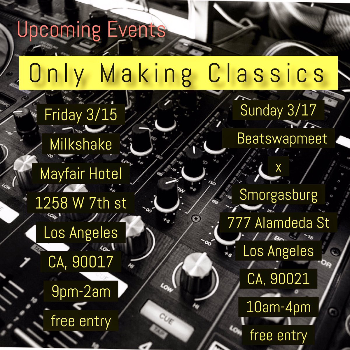 samuraicampion's tweet photo. Join @OMCRecordz this week for a weekend of fun and socializing! Here’s a look at our upcoming events don’t miss out! Support your local artist 🤙🏼🙏🏼❤️ #onlymakingclassics #omcrmusic #beatswapmeet #milkshake #mayfairhotel #smorgasburg #hiphop #rap #rapper #indie https://t.co/YykffAJC6X