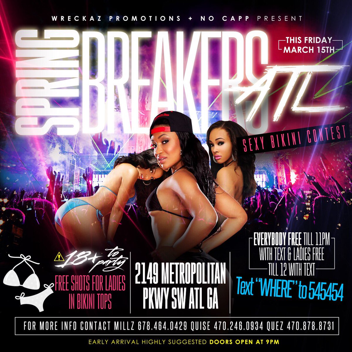 WreckazPromo's tweet image. Spring Break Kickoff this Friday #GSU #SpringBreakersAtl Free by texting WHERE to 545454