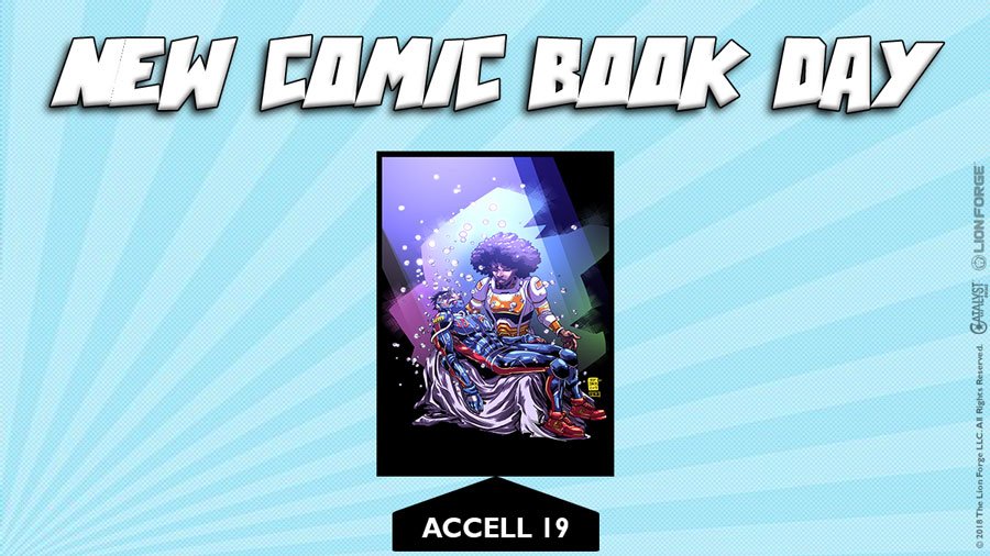 CatalystPrime's tweet photo. Happy #NCBD featuring Accell 19! This is the last issue for this volume and there will be two more issues released right before #CPU7Days. https://t.co/8VeesIC8jI