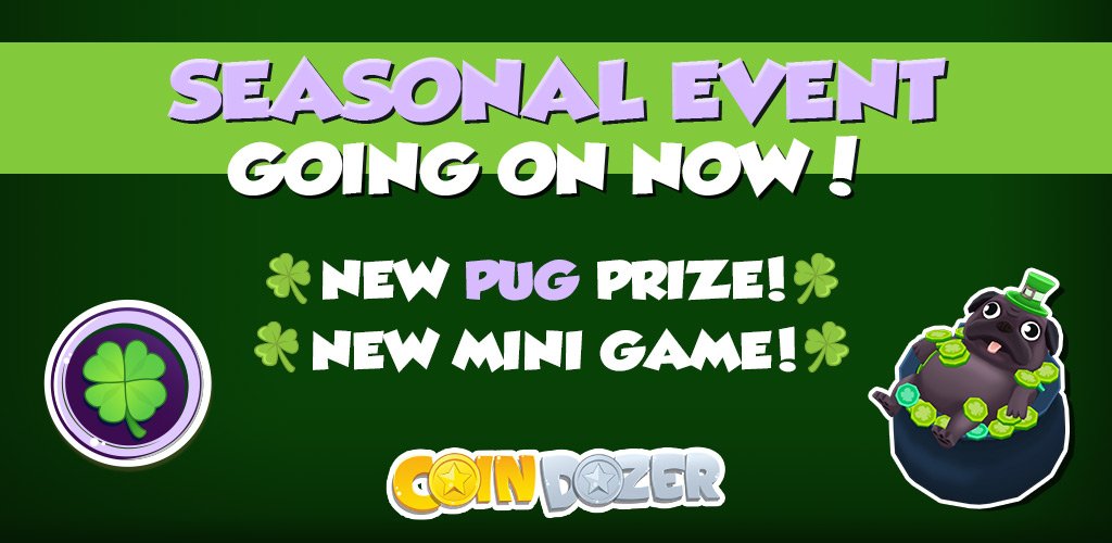 GameCircusLLC's tweet image. The #CoinDozer  #saintpatricksday Seasonal Event is going on now! Open the game and collect #Clover #Coins now! ##luckoftheirish