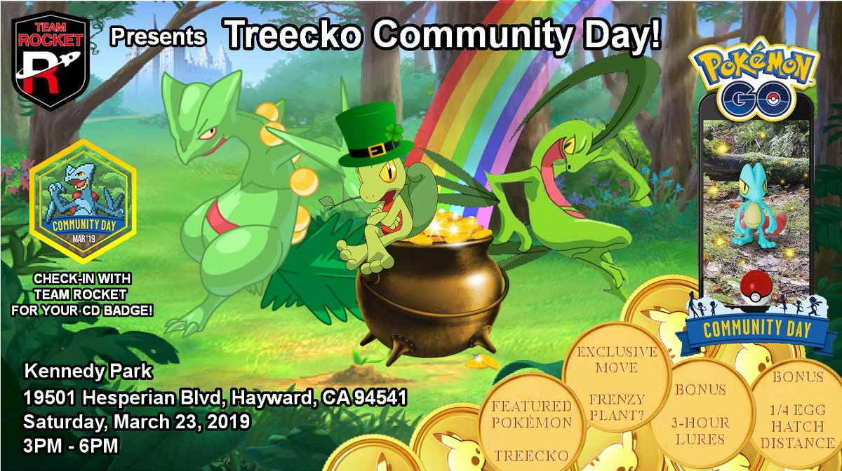 TeamRocketBA's tweet photo. TR will be hosting Treecko #PokemonGOCommunityDay on Sat, 3/23 at Hayward Kennedy Park, 3PM-6PMβΌοΈ<== New time! Look for our TR flag & find our #TeamRocketCD Event Staff to check you in for the @TheSilphRoad badge! Good luck catching shinies! β¨π https://t.co/NphBU8monJ