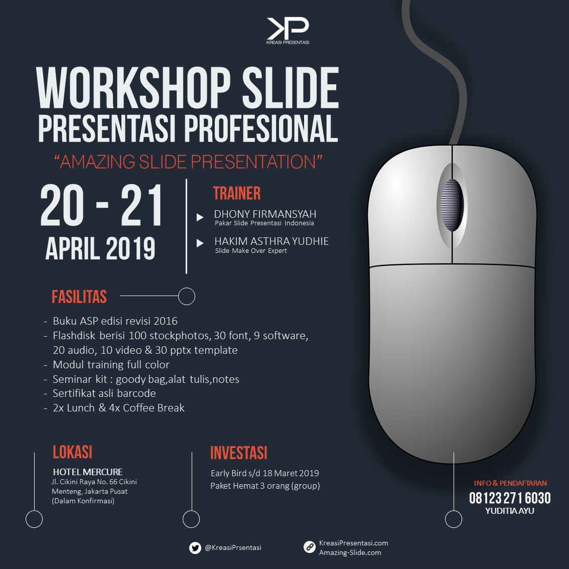DhonyFirmansyah's tweet image. #WorkshopSlideProfesional #AmazingSlidePresentation bersama sy di #MercureCikini #Jakarta 20-21 April.
Daftar ke Ayu 08123 271 6030. Buruan, early bird sampai 18 Maret