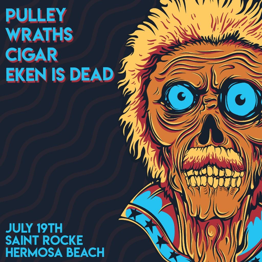 Pulley (@pulleymatters) on Twitter photo Just annouced! July 19th in Hermosa Baech <a href="/SaintRocke/">Saint Rocke</a> with <a href="/WRATHSband/">WRATHS</a> <a href="/ekenisdead/">eken is dead</a> and Cigar! Show is going to be great, with an all killer line up! tinyurl.com/y25tttg3 Just annouced! July 19th in Hermosa Baech <a href="/SaintRocke/">Saint Rocke</a> with <a href="/WRATHSband/">WRATHS</a> <a href="/ekenisdead/">eken is dead</a> and Cigar! Show is going to be great, with an all killer line up! tinyurl.com/y25tttg3