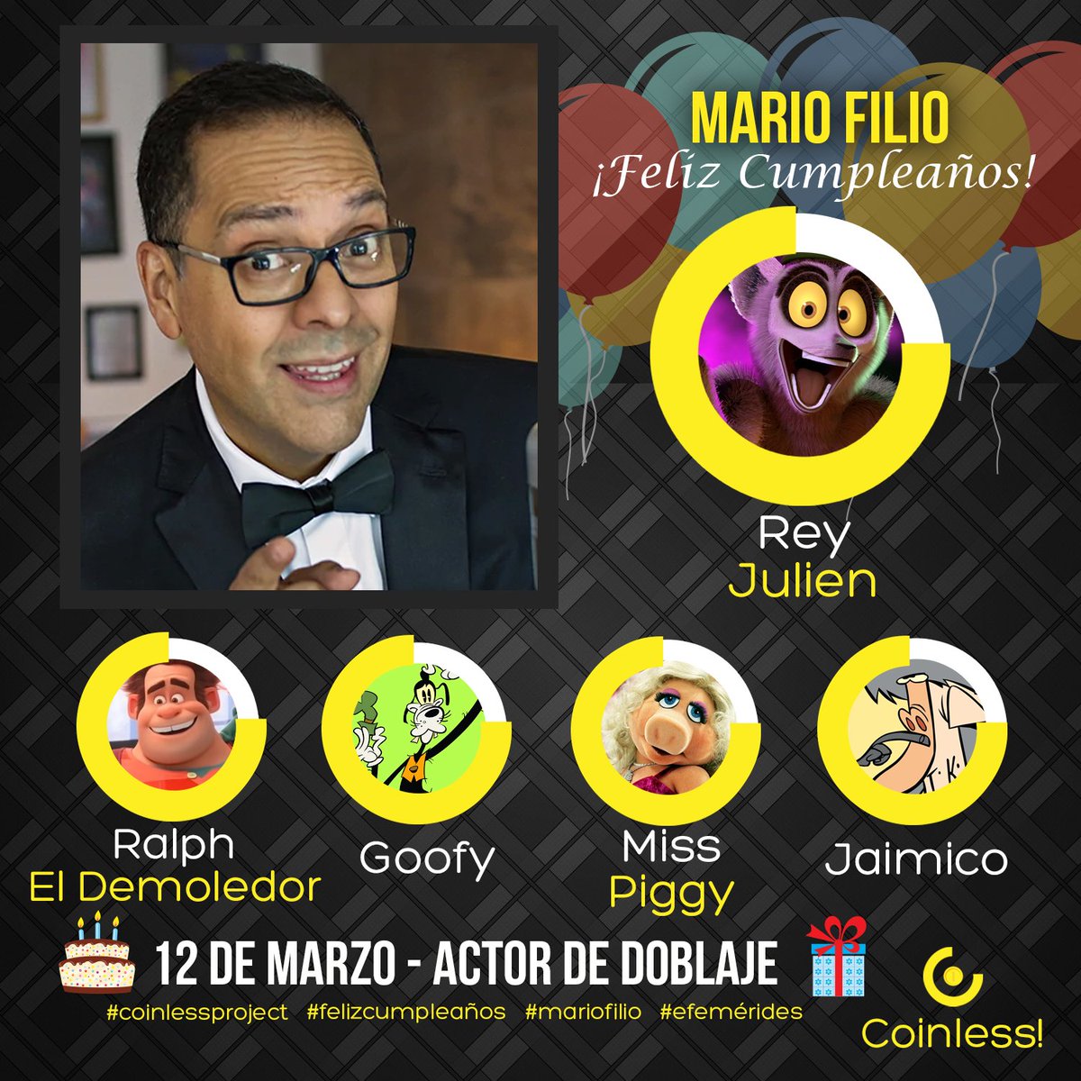 03/12) ¡Queremos felicitar por su cumpleaños al actor de doblaje  @mariofilio! Reconocido por ser la voz oficial para latam del Rey Julien,  Ralph, Goofy, Miss Piggy, Jaimico y muchísimos otros personajes más., image size:1200x1200