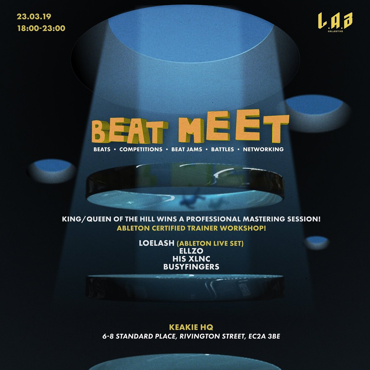 LAB_Collective's tweet photo. March sees us joined by our friends at @Ableton providing a certified trainer workshop, plus a mastering studio session for the King/Queen of the Hill winner. @loelashmusic , His XLNC, @EllzoOfficial and @HouseofFingers on music duties! #beatmeet #londonmusic #shoreditch https://t.co/v4pSpJp7wE