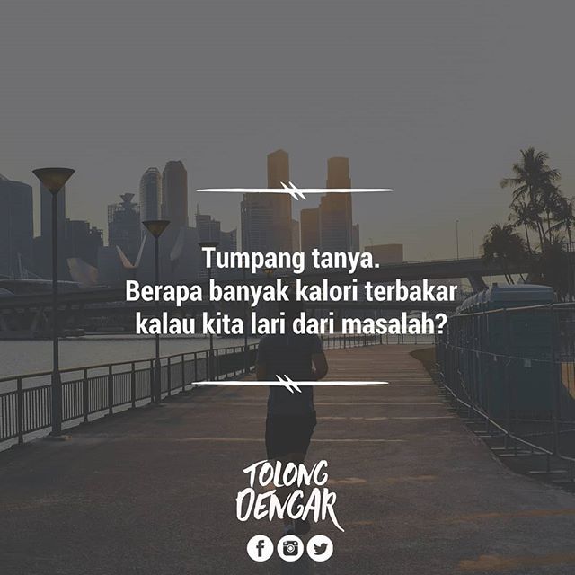 Tolongdengar On Twitter Kalau Selalu Lari Dari Masalah Boleh Kurus Tak Tolongdengar Td Tag Sahabat Anda Https T Co D8c90mtngy Twitter