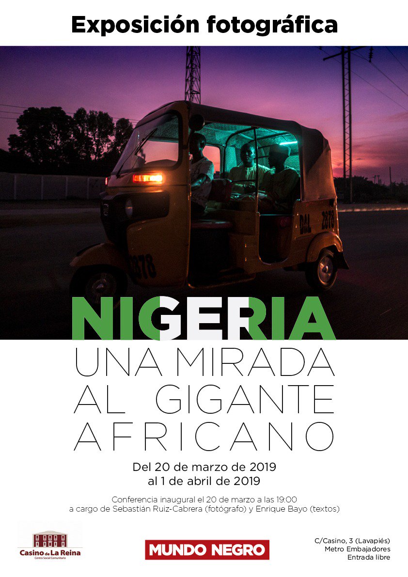 edimune's tweet photo. Exposición fotográfica:
"Nigeria. Una mirada al gigante africano".
Del 20 de marzo al 1 de abril de 2019.
Lugar: Casino de la Reina (Madrid) 
@sebaprensa (fotógrafo) @KikeBayo (textos)
Entrada libre.
#exposición #exposiciónfotográfica #fotografía #mundonegro #Nigeria
#África https://t.co/liz98n9x8Q