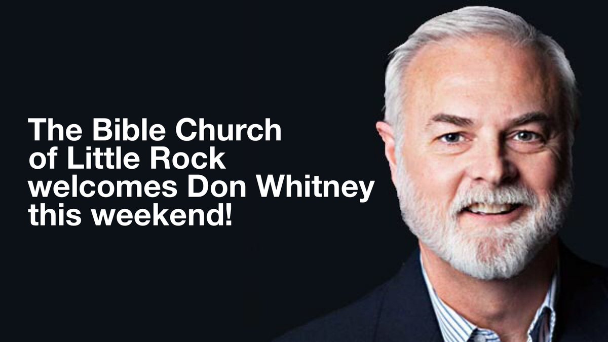 BibleChurchLR's tweet photo. Don Whitney will be joining us at the Bible Church of Little Rock this Sunday, March 17th, and he will be speaking at both 9:00 a.m. and 10:30 a.m. All are welcome to attend! https://t.co/eJwoGtiUb0