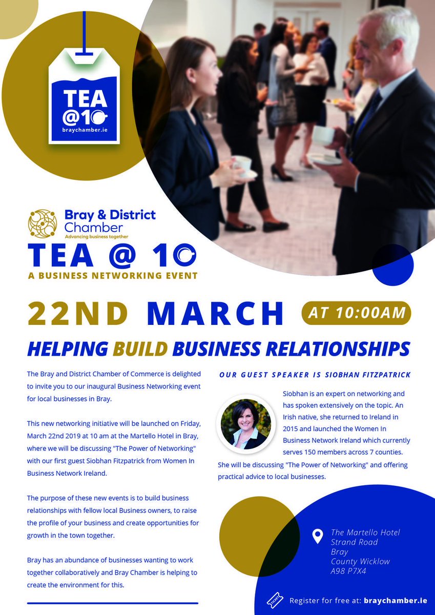 BrayChamber's tweet photo. Business Networking is a really valuable way to expand your knowledge, learn from the success of others, attain new clients and tell others about your business. So why not register now for our #TeaAt10 - New Business Network Event on March 22nd here: https://t.co/SQrMLfOpRh https://t.co/VeMMxI2oMi