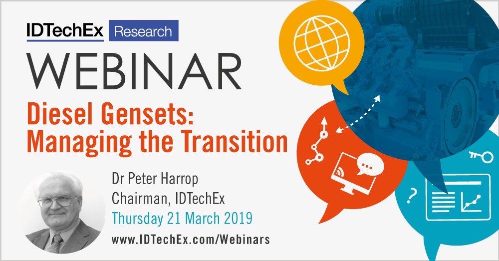 IDTechEx's tweet photo. Diesel Gensets: Managing the Transition
Free #Webinar: Thursday 21 March 2019 (3 sessions to choose from)
Presented by #IDTechEx Chairman, @DrPeterHarrop
https://t.co/5UgpmgGZgf 
#Gensets #DieselGensets #DieselGeneratorSet #OffGrid #EnergyGenerating #EnergyStorage https://t.co/IjkWuOW3mD