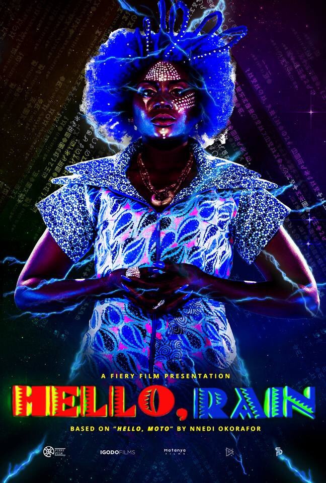 WomensFilmClub's tweet photo. This month's film: Hello, Rain is an Adaptation of @nnediokorafor 's short story - "Hello, Moto" by award winning writer and director C.J "Fiery" Obasi @fierycj 

#afrofuturism #afrofuturistic #hellorainmovie #fantasy #scifi #africancinema #worldcinema #indiefilm #filmfestivals https://t.co/SfGaMNkTku
