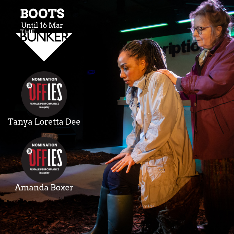 BunkerTheatreUK's tweet photo. . #BOOTSLDN now has TWO @OffWestEndCom nominations for Female Performance in a Play!

Congratulations to @TanyaLorettaDee and #AmandaBoxer!

It's your LAST week to see ⭐⭐⭐⭐BOOTS... Don't miss out.

https://t.co/clOABfFFZQ https://t.co/aobtgzKmsu