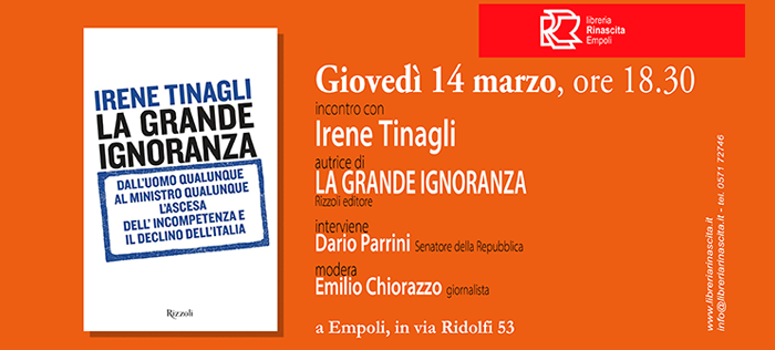 Giovedì 14 marzo, a #Empoli, Irene Tinagli presenta in libreria il suo nuovo libro: "La grande ignoranza" (<a href="/RizzoliLibri/">Rizzoli Libri</a>).
Interviene <a href="/DarioParrini/">Dario Parrini</a>, Senatore della Repubblica.
Modera il giornalista Emilio Chiorazzo.
Alle ore 18.30 alla libreria Rinascita di via Ridolfi.