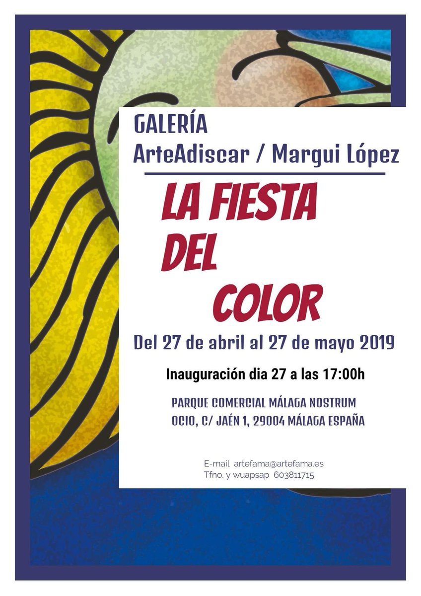 MarguiLopez7's tweet photo. Comienza la fiesta del color 
información artefama@artefama.es Wuapsap 603811715, no dejes de participar te esperamos en la galería ArteAdiscar / Margui Lopez en el parque comercial Málaga nostrum.. OCIO c/ Jaén 129004 Málaga ESPAÑA #arte #artistas #Malaga #Galeria https://t.co/GqrrJ7MTtT