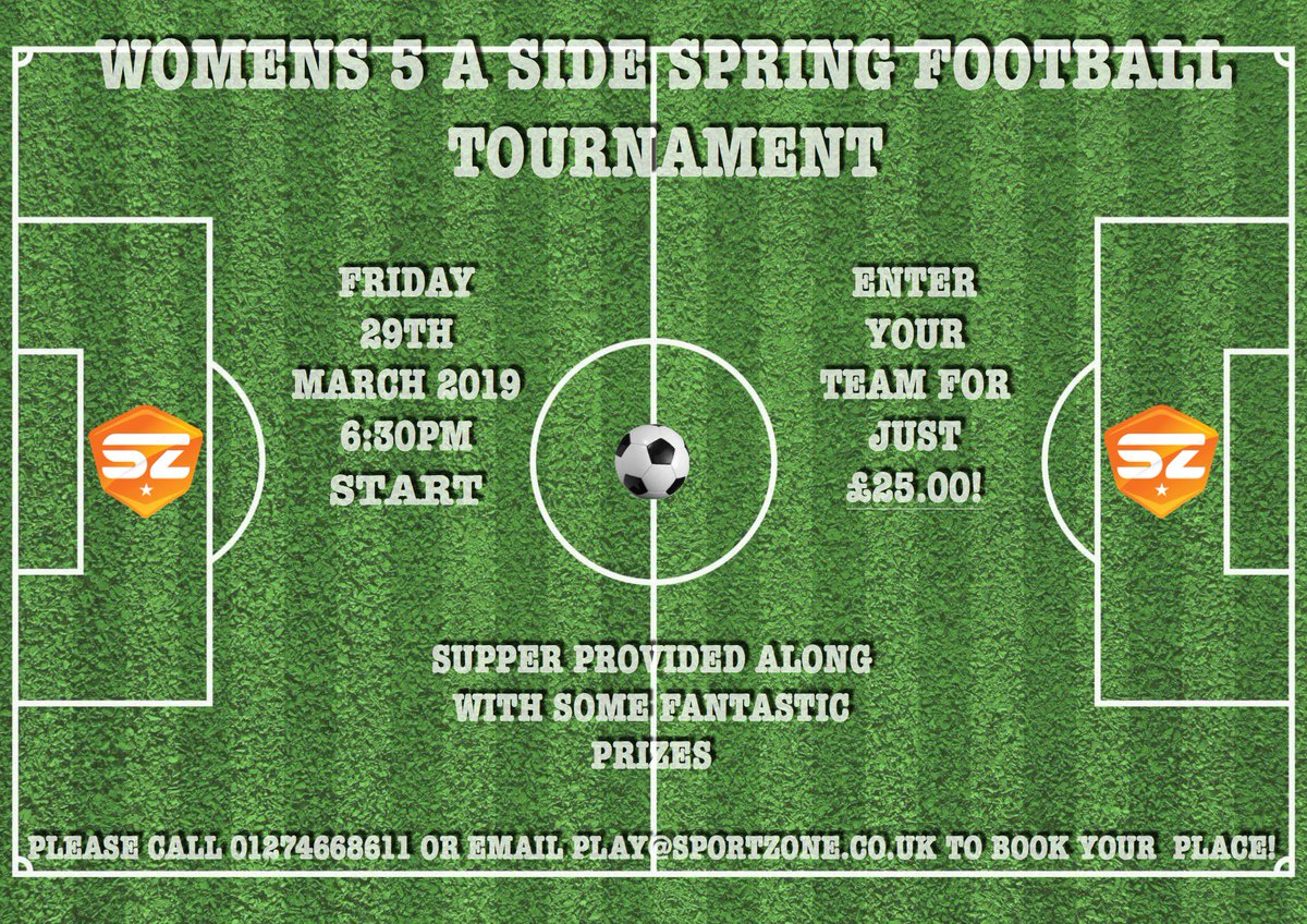 ⚽️CALLING ALL WOMEN'S FOOTBALL TEAMS⚽️

**WOMENS 5-A-SIDE TOURNAMENT FRIDAY 29TH MARCH 6.30PM K.O**

**AMAZING PRIZES FOR THE WINNERS AND RUNNERS UP**

**ENTER NOW** play@sportszonebradford.co.uk / 01274 668611 <a href="/WRCWFL/">West Riding County Women's Football League</a> #SportZone #bradford #leeds #womensfootball #5aside