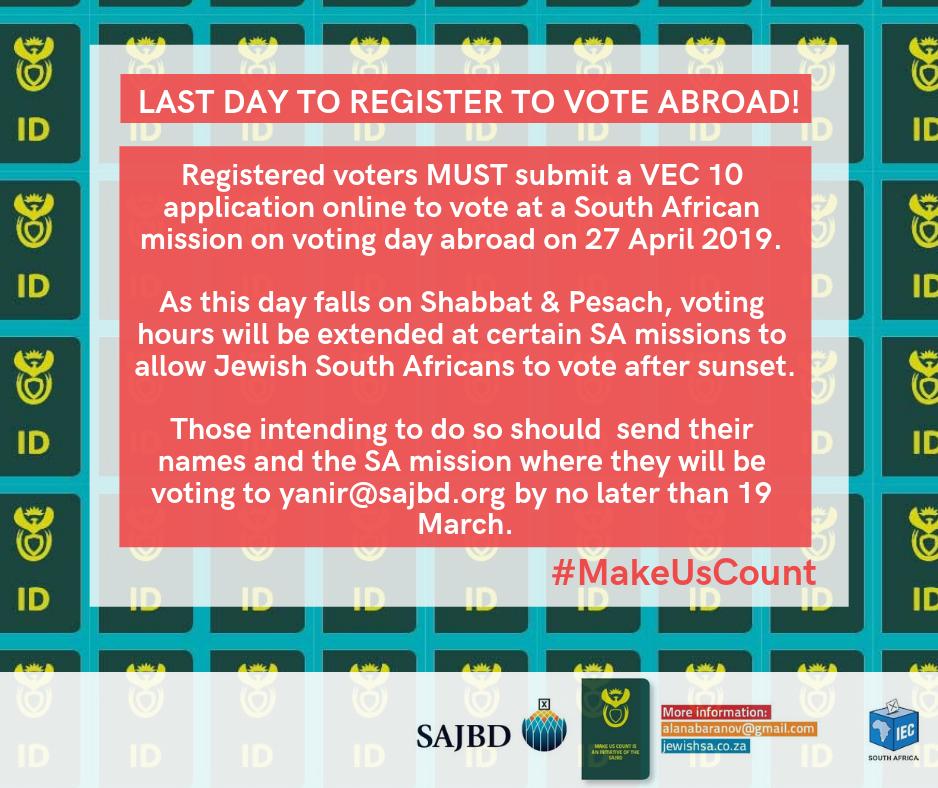 SAJBD's tweet photo. Last day to register to vote abroad #MakeUsCount @IECSouthAfrica https://t.co/92rFqoCXLU