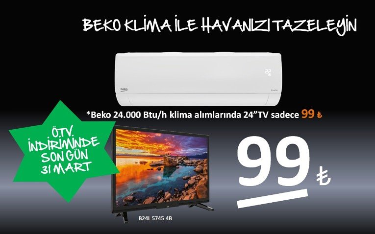 Yaz geliyor Ötv bitiyor. 24000 Btu klima alana 61 ekran Led TV 99 ₺