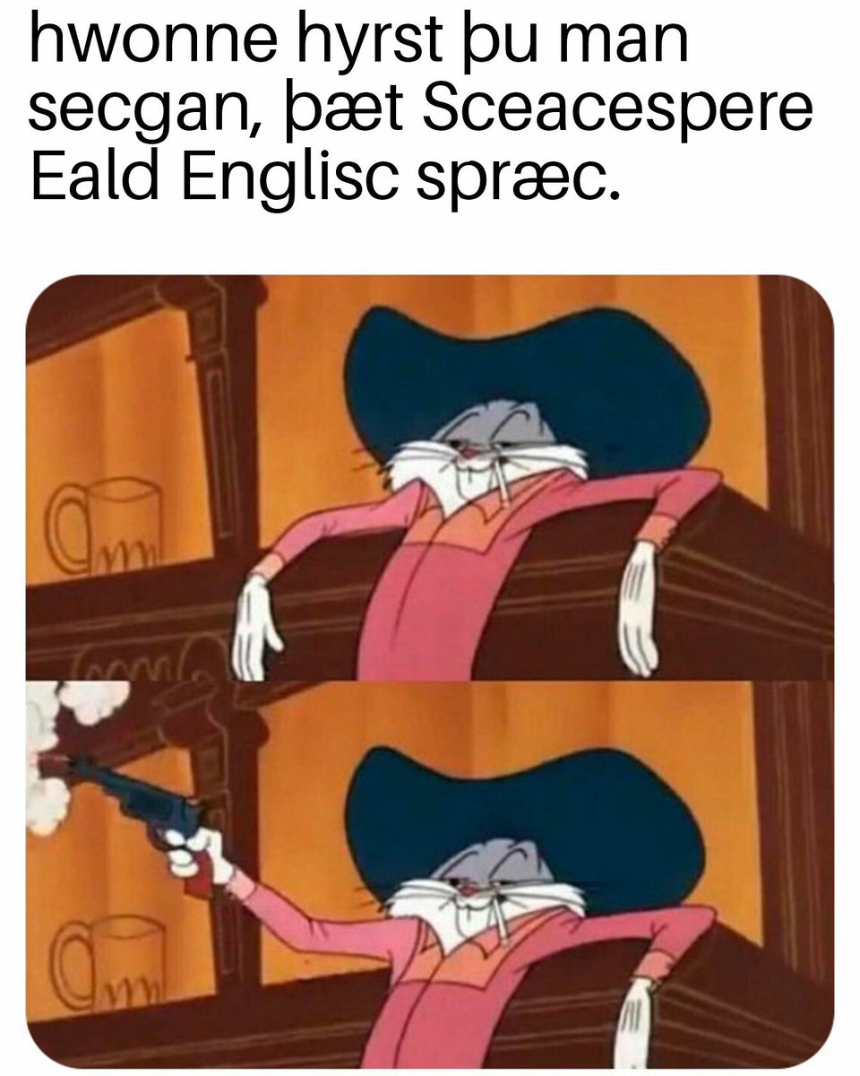 When you hear someone say that Shakespeare spoke Old English.
#oldenglish #englisc #ealdenglisc #Shakespeare #shakespeareisnotoldenglish #howdypartner