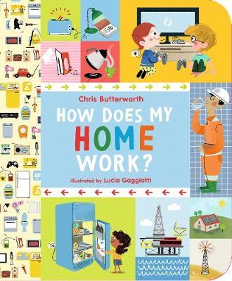 Cover of How Does my Home Work?<br />
A really colourful cover with the title in white writing on a blue background in the middle, surrounded by images from the book (in squares). Including a black girl looking in a fridge, a pylon, a house, a white man in high-viz clothing drinking water, a white boy and white girl playing a computer game, an iron, a lamp, a toaster, a kettle...