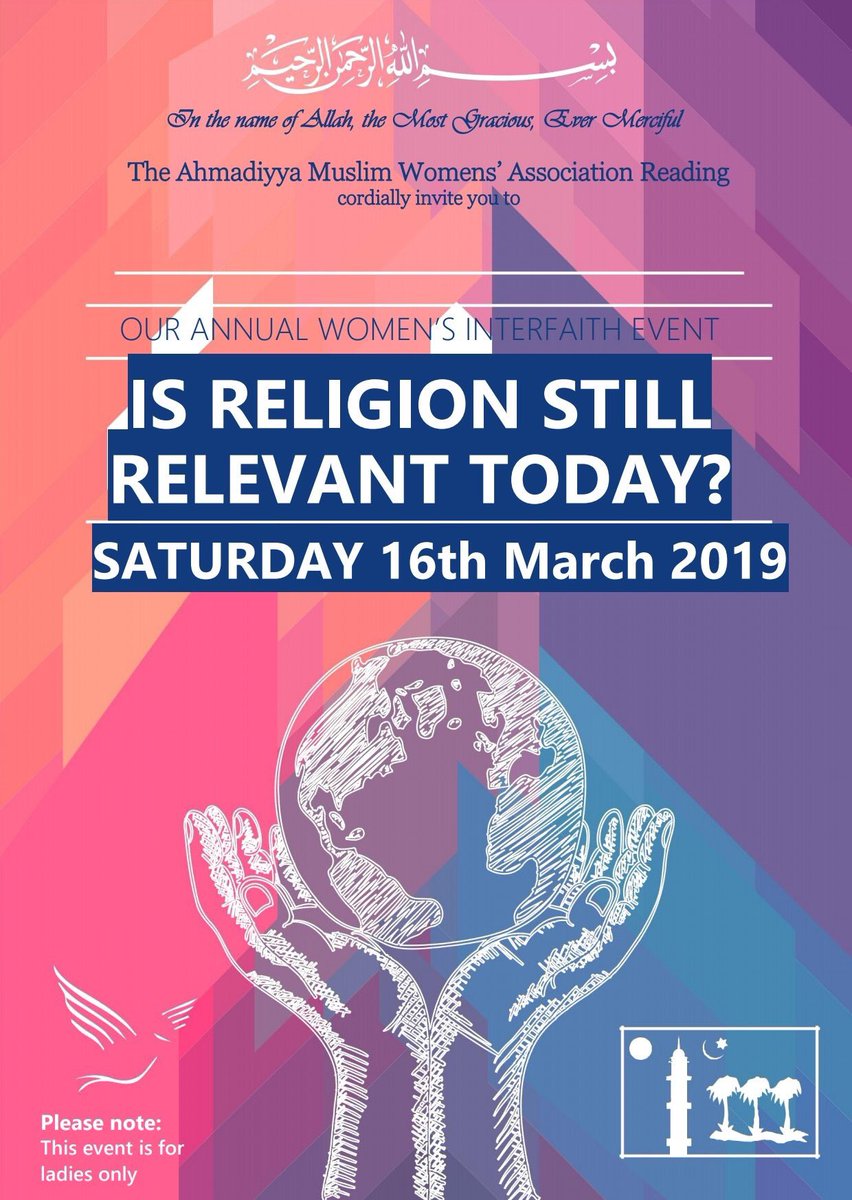 LajnaIslamabad's tweet photo. Reading branch of @lajnauk will be holding their annual interfaith event on Saturday 16th March with the topic of “Is Religion Still Relevant Today?” Please DM for more details. https://t.co/o7uv3JzHDP