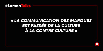 Event &amp; Influence 🔈 Les marques capitalisent sur le changement 🎤 #LemonTalks