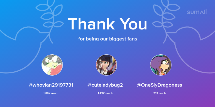 Our biggest fans this week: <a href="/whovian29197731/">Christian Via y Rada</a>, <a href="/cuteladybug2/">Cute Ladybug</a>, <a href="/OneSlyDragoness/">𝕯𝖗𝖆𝖌𝖔𝖓𝖊𝖘𝖘</a>. Thank you! via sumall.com/thankyou?utm_s…