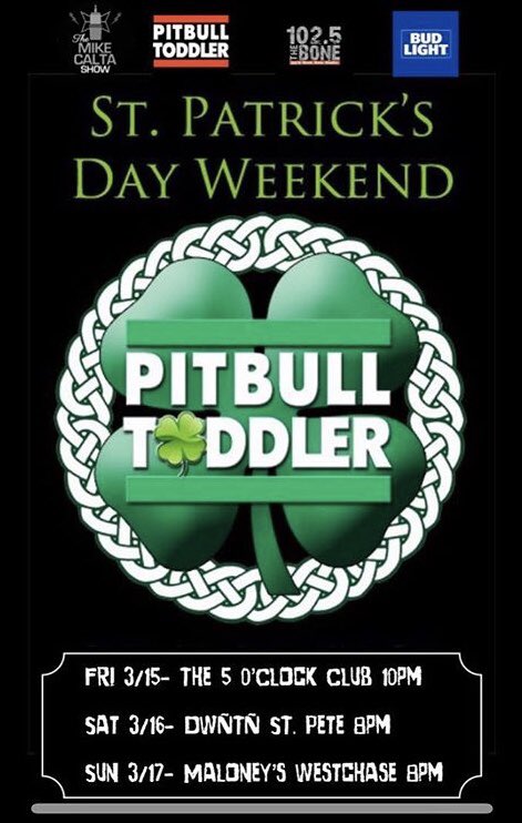 PitbullToddler's tweet photo. Get your Irish up! PARTY with @PitbullToddler all St Patrick’s Weekend! It all kicks off FRIDAY at The @5oclockclub in Sarasota! Bring everyone you know! #TheMikeCaltaShow @budlight @1025TheBone #IrishAF #Beer #Party https://t.co/JLhlB7O354