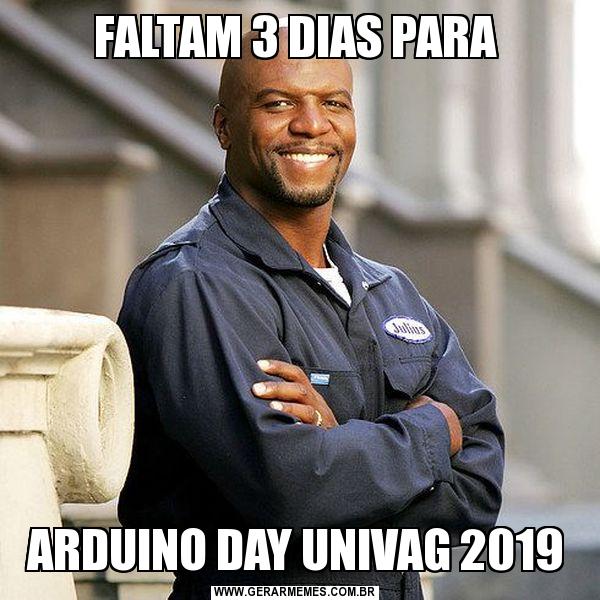 arduino_br's tweet image. FALTAM 3 DIAS!!! eventbrite.com.br/e/arduino-day-… #arduinoday2019 #arduinobrasil #arduinod19 #arduinoday #univag #vemserunivag #cuiaba #varzeagrande